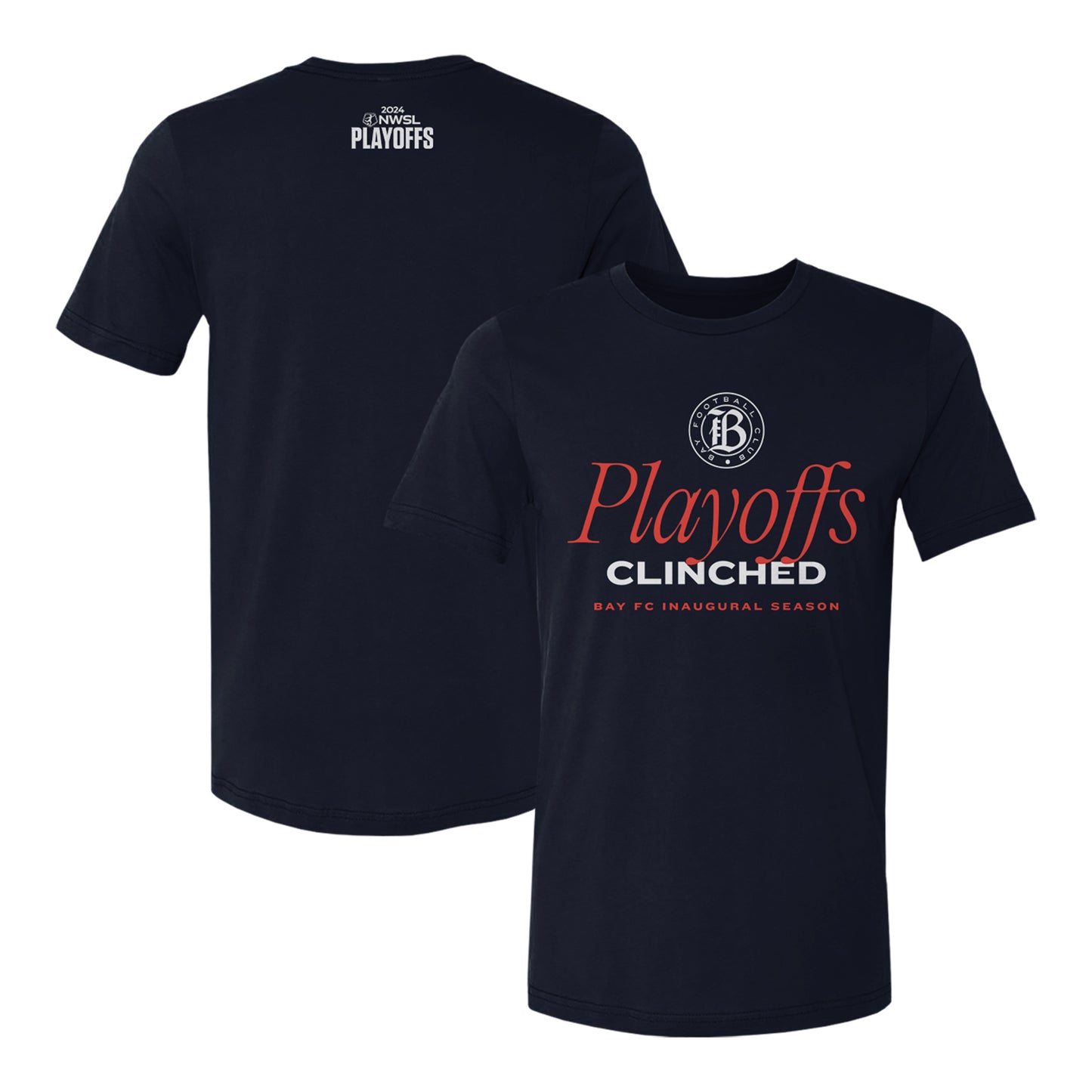 Unisex Bay FC Playoff Clinch Tee - Front & Back View